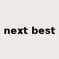 next best是什么意思