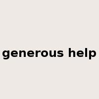 generous help是什么意思