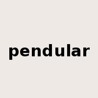 pendular是什么意思