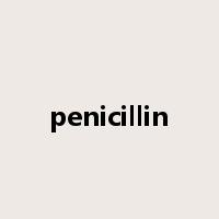 penicillin是什么意思