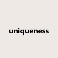uniqueness是什么意思