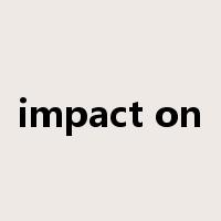 impact on是什么意思