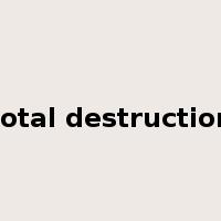 total destruction是什么意思
