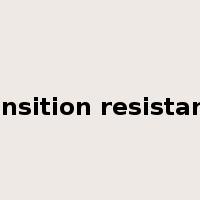 transition resistance是什么意思