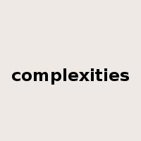 complexities是什么意思