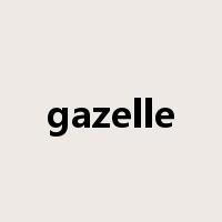 gazelle是什么意思