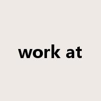 work at是什么意思