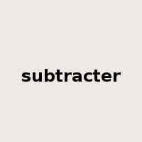 subtracter是什么意思