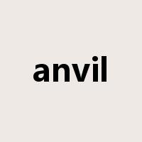 anvil是什么意思