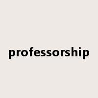 professorship是什么意思