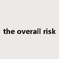the overall risk是什么意思