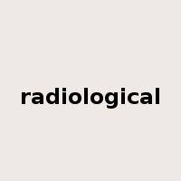 radiological是什么意思