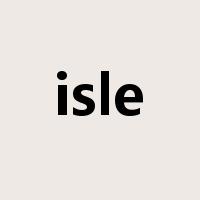 isle是什么意思