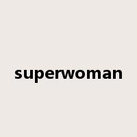 superwoman是什么意思