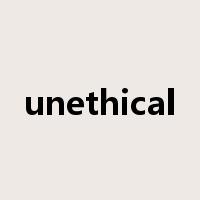 unethical是什么意思