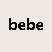 bebe是什么意思