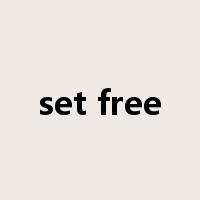 set free是什么意思
