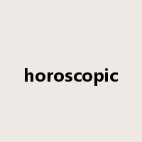 horoscopic是什么意思