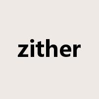 zither是什么意思