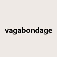 vagabondage是什么意思