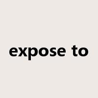 expose to是什么意思