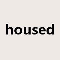 housed是什么意思