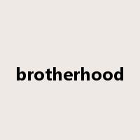 brotherhood是什么意思