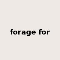 forage for是什么意思