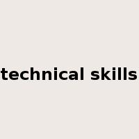 technical skills是什么意思