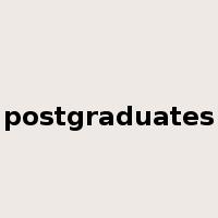 postgraduates是什么意思