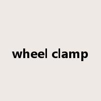 wheel clamp是什么意思