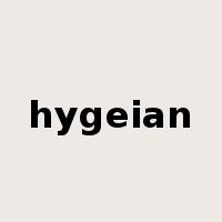 hygeian是什么意思