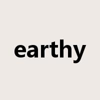 earthy是什么意思