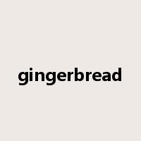gingerbread是什么意思