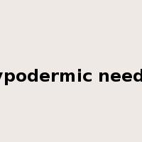 hypodermic needle是什么意思