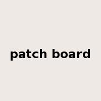 patch board是什么意思