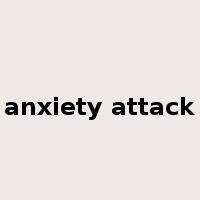 anxiety attack是什么意思