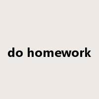 do homework是什么意思