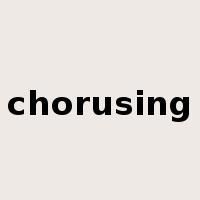 chorusing是什么意思