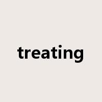 treating是什么意思