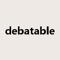 debatable是什么意思