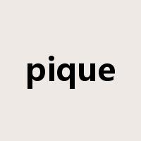 pique是什么意思