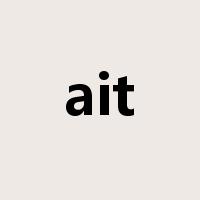 ait是什么意思