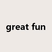 great fun是什么意思