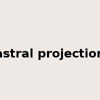 astral projection是什么意思