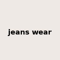 jeans wear是什么意思