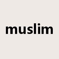 muslim是什么意思