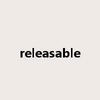 releasable是什么意思