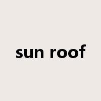 sun roof是什么意思