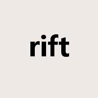 rift是什么意思